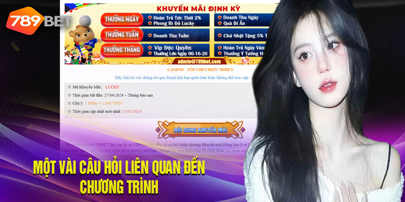 Một Vài Câu Hỏi Liên Quan Đến Chương Trình