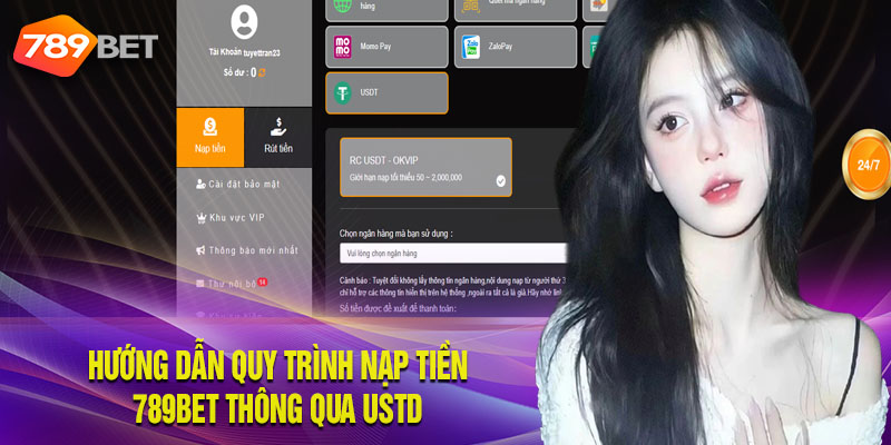 Hướng dẫn quy trình nạp tiền 789Bet thông qua USTD